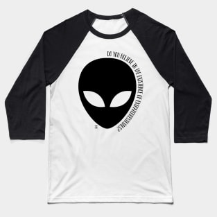 Do you believe? Baseball T-Shirt